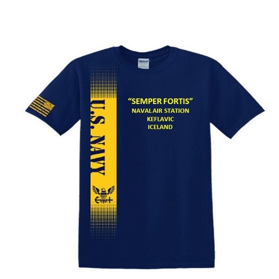 Naval Air Station Keflavic*Iceland* Semper Fortis*Navy Verticle-Vinyl & Silk Screen.*Officially Navy Licensed Shirt
