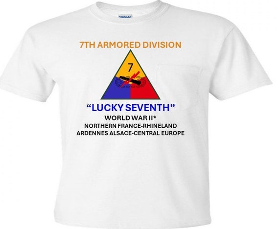 7th Armored Division* Lucky Seventh*  Campaigns Military Shirt.