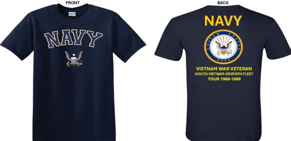 NAVY*Tour 1968-1969* Vietnam War Veteran* South Vietnam-Navy Seventh Fleet. 2-Sided T-Shirt. US NAVY Officially Licensed.