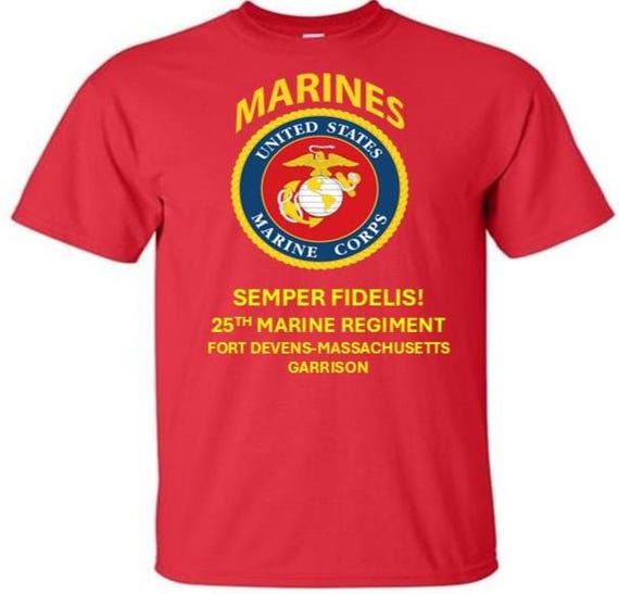 25th Marine Regiment* Fort Devens-Massachusetts Garrison *  Semper Fidelis * Marines*USMC Officially Licensed