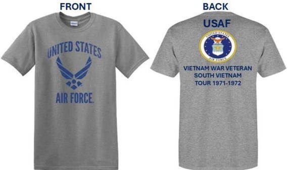 Air Force. Vietnam War Veteran* South Vietnam Tour 1971-1972. USAF Logos. 2-Sided Shirt. USAF Officially Licensed.