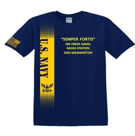 Jim Creek Naval Radio Station *Oso-Washington* Semper Fortis*Navy Verticle-Vinyl & Silk Screen.*Officially Navy Licensed Shirt