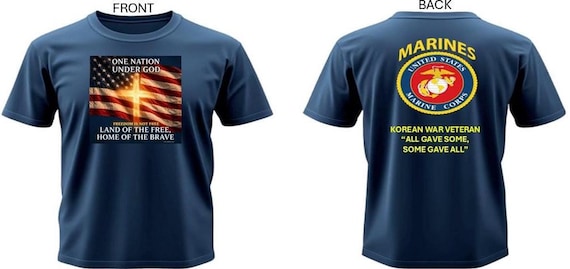 U.S. Marine* Korean War Veteran *All Gave Some, Some Gave All* One Nation Under God.2-Sided Vinyl Shirt. USMC Official License