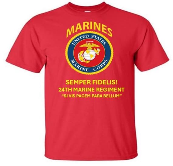 24th Marine Regiment* Si Vis Pacem Para Bellum *  Semper Fidelis * Marines*USMC Officially Licensed