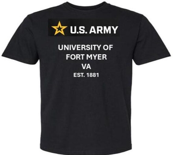 ARMY* University of Fort Myer* Est 1881* Virginia. U.S.Army shirt.  (Army Officially Licensed)