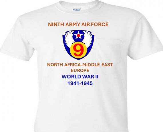 Ninth Army Air Force* North Africa-Middle Easta-Europe WW 2*  Campaigns Military Shirt.