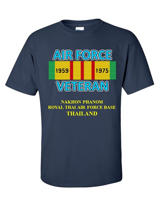 Nakhon Phanom Royal Thai Air Force Base * Thailand * " Vietnam Veteran Ribbon Vinyl / Silkscreen Shirt or Sweatshirts