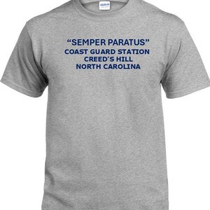 Semper Paratus*Coast Guard Station Creed's Hill* North Carolina * PT Cutter & Base Shirt
