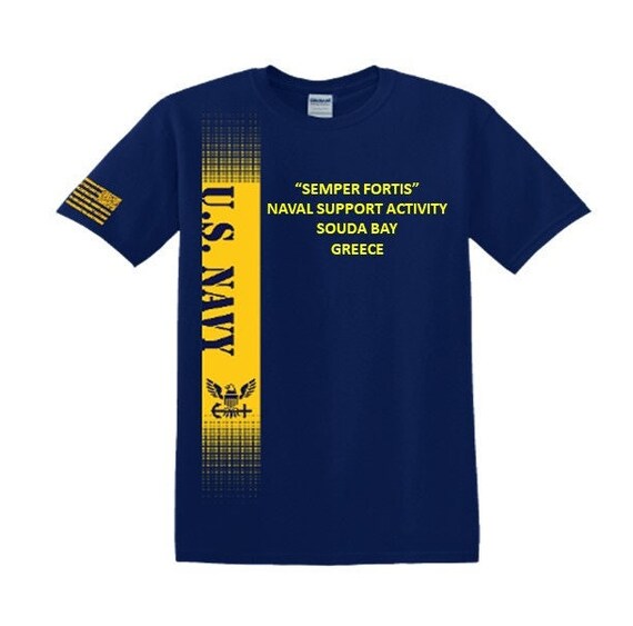 Naval Support Activity SOUDA BAY *Greece * Semper Fortis*Navy Verticle-Vinyl & Silk Screen.*Officially Navy Licensed Shirt