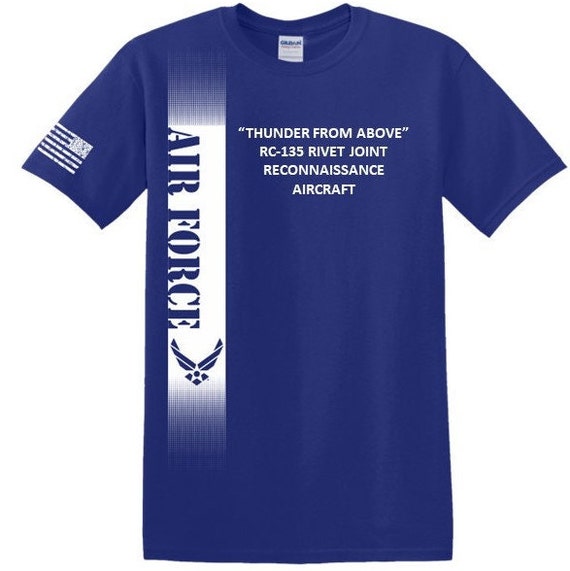 RC-135 Rivet Joint*Reconnaissance Aircraft* 1-Sided Blue Shirt. USAF logo on front-Vinyl print on front. (Officially Licensed)