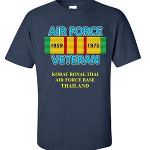 Korat Royal Thai Air Force Base * Thailand * &quot; Vietnam Veteran Ribbon Vinyl / Silkscreen Shirt or Sweatshirts