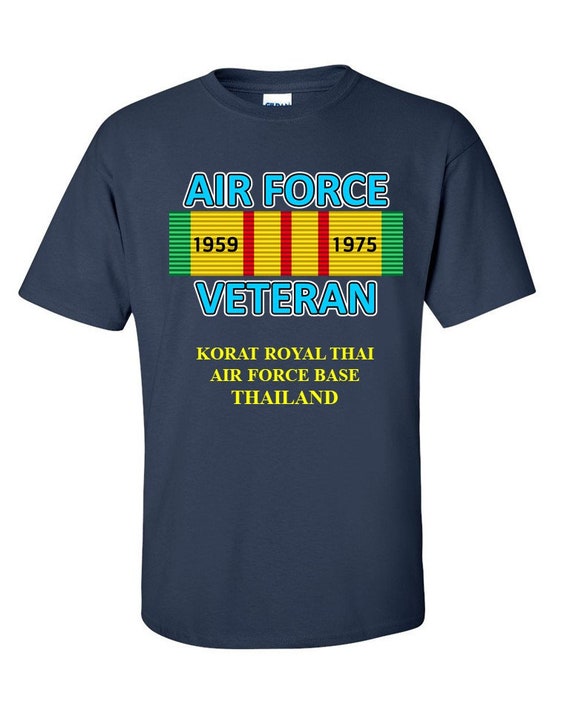 Korat Royal Thai Air Force Base * Thailand * " Vietnam Veteran Ribbon Vinyl / Silkscreen Shirt or Sweatshirts