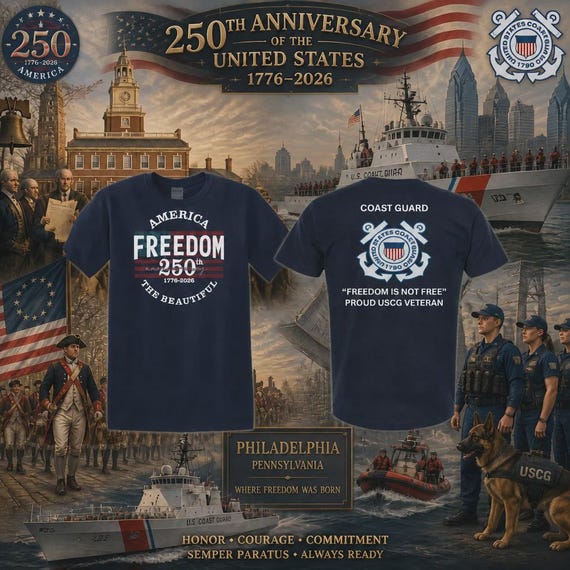 U.S. Coast Guard * 250TH American Anniverary* Freedom Is Not Free*2-Sided T-Shirt. USCG Officially Licensed.
