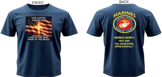 U.S. Marine* World War II 1941-1945 *All Gave Some, Some Gave All* One Nation Under God.2-Sided Vinyl Shirt. USMC Official License