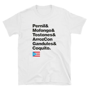 Puerto Rico Cuisine T-shirt - Puerto Rican Pride, Food, Foodie, Boricua