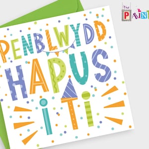 Penblwydd Hapus i Ti  - &#39;Happy Birthday to you &#39;