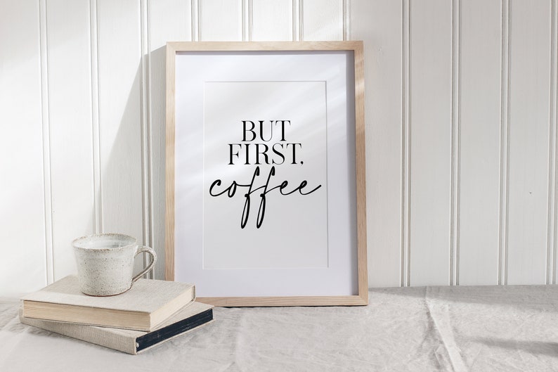 But First Coffee Print Kitchen Prints Kitchen Wall Art Etsy