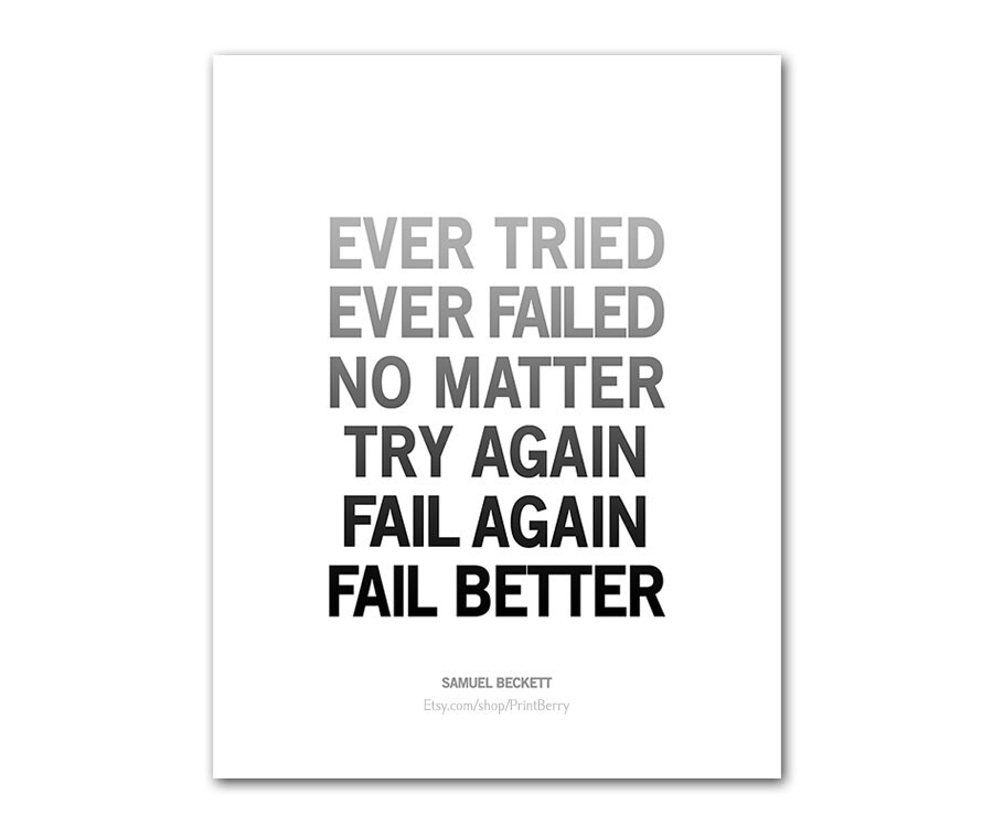 Ever tried ever failed quote