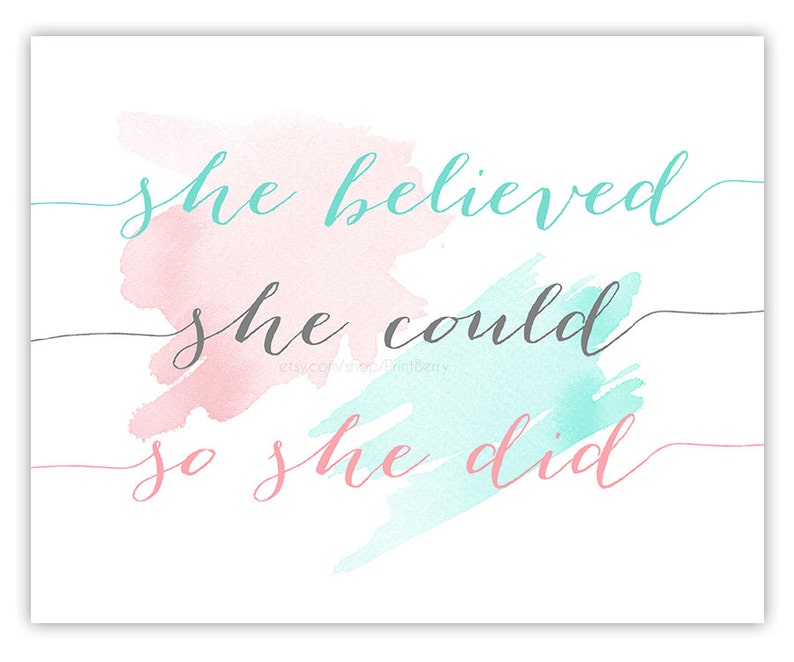 Printable quote art watercolor quote She believed she