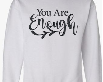 You Are Enough Embroidery Design: Inspirational Machine Embroidery (Digital File)