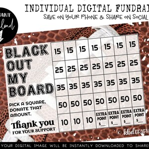 May include: A digital fundraising game board with a football theme. The board has a grid of squares with different dollar amounts, including £15, £25, £35, £50, and £10. The text "Black Out My Board" is at the top of the board. The text "Pick a square, donate that amount." is below the board. The text "Thank you for your support" is at the bottom of the board.
