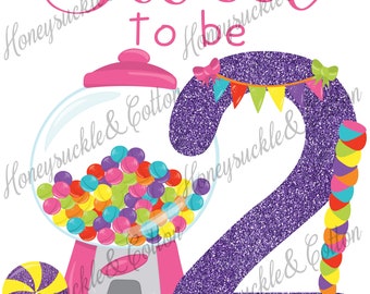 Glitter Sweet to be 2, 2nd Birthday PNG, Candy