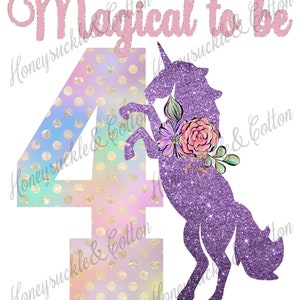 Magical to be 4, Four Year Old, Unicorn PNG
