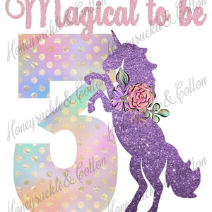 Magical to be 3, Three Year Old, Unicorn Birthday PNG
