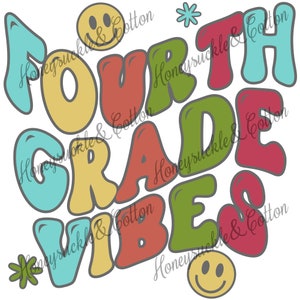 Fourth Grade Vibes, Back to School PNG, Retro
