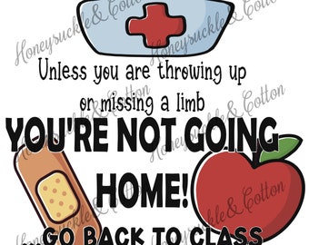You&#39;re Not Going Home, School Nurse PNG