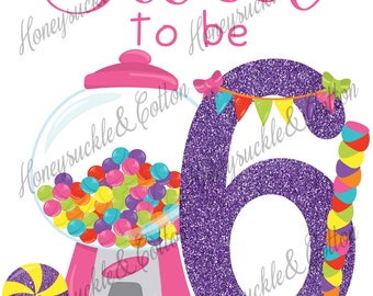 Sweet to be 6 Glitter, 6th Birthday png, Candy