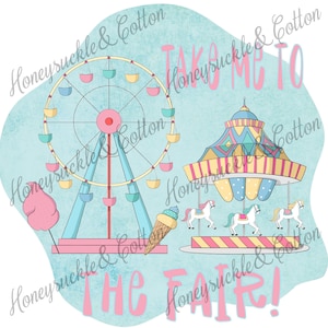 Take Me To The Fair, Fair PNG, Carnival PNG, County Fair, County Fair png