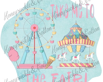 Take Me To The Fair, Fair PNG, Carnival PNG, County Fair, County Fair png