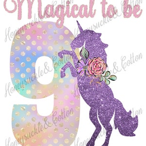 Magical to be 9, Nine Year Old, Unicorn Birthday PNG