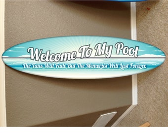 Custom Surfboard Decor: Hawaiian Beach Pool Sign (48"x12")