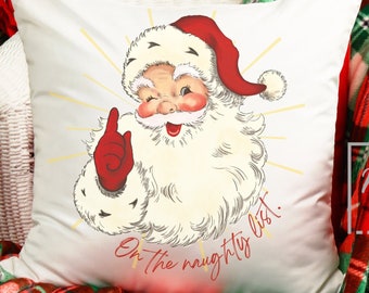 Naughty List Santa Pillow, Retro Santa Decor,  Christmas pillow, Funny Christmas Gift, Retro Holiday Decor, Funny Holiday, Creepy Santa