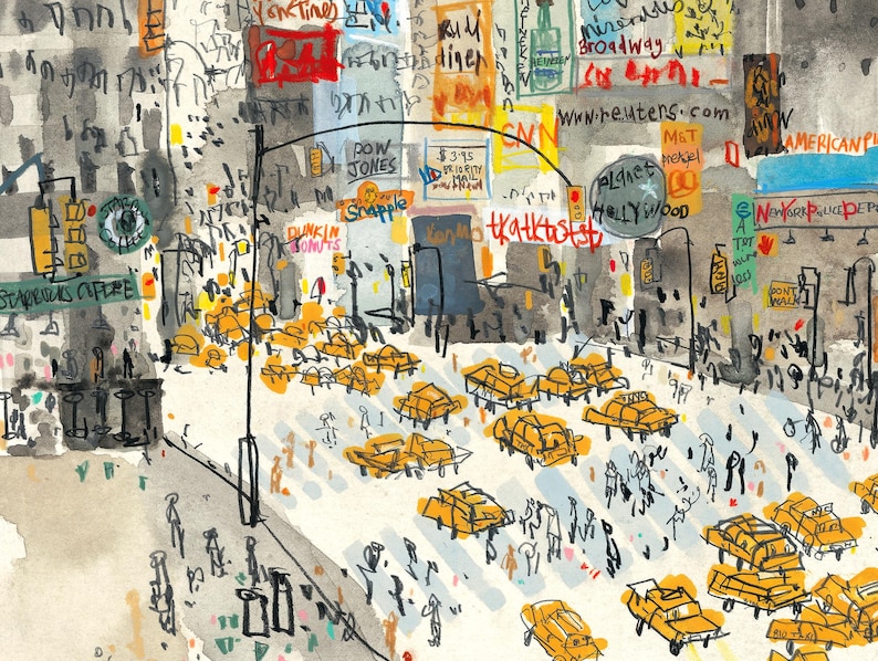 May include: A watercolor painting of a busy city street scene in New York City. The painting features yellow taxis, pedestrians, and buildings with signs, including "Starbucks Coffee", "Dunkin Donuts", "Planet Hollywood", and "Reuters.com".