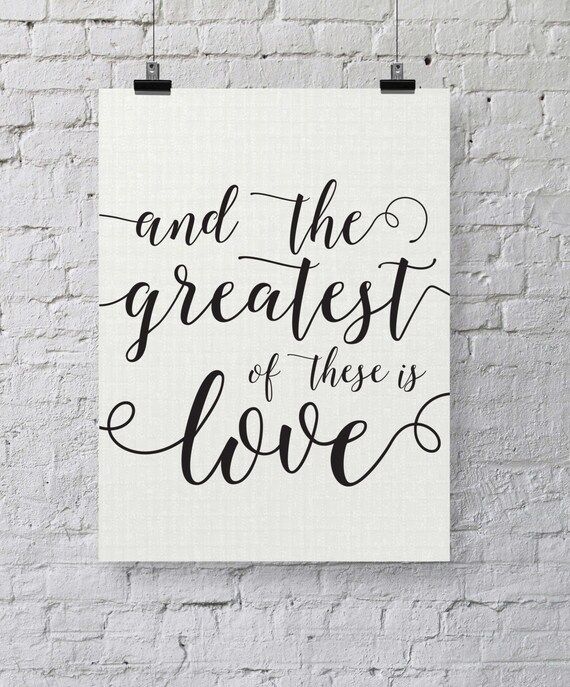 The Greatest of These is Love Printable | Etsy
