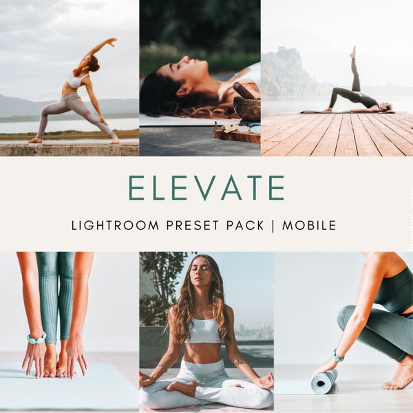 6 ELEVATE Lightroom Mobile Presets | Yoga Meditation Instructor Presets | Health & Wellness Influencer Presets | Pilates Teacher Presets