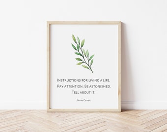 Instructions for Living a Life Quote Printable / Mary Oliver Poem Digital Download / Inspirational Art Print / Eucalyptus / Poetry Wall Art