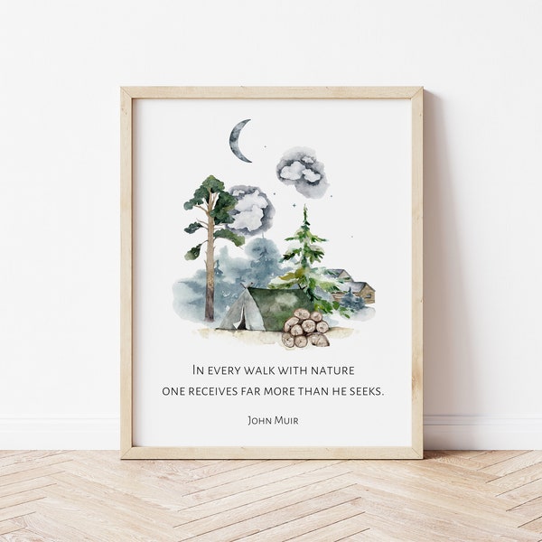 John Muir Quote Print / In Every Walk with Nature Printable / Camping Wall Art / Inspirational Nature Quote / Watercolor Trees Camp / Hiking