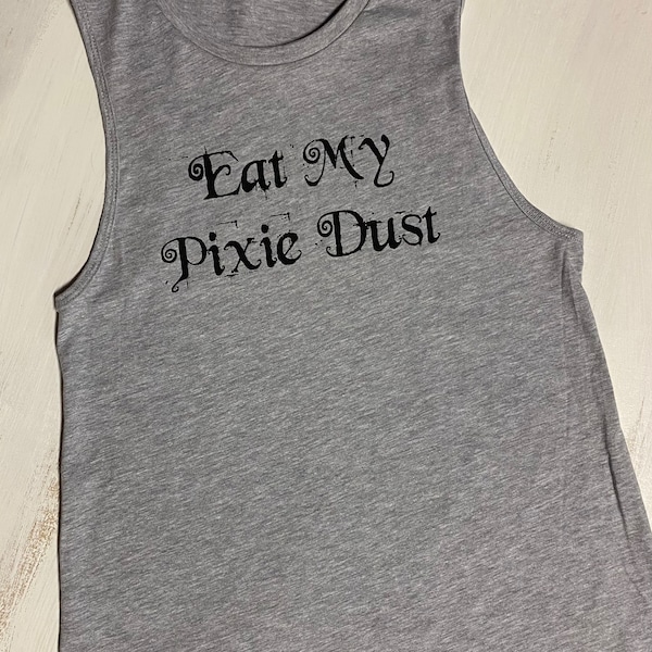 Eat My Pixie Dust Fitness Tank Top