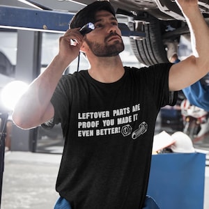 Funny DIY Tshirt Leftover Parts Are Proof You Made It Even Better T-Shirt Gifts for Dad T-Shirt Tee Shirt T Shirt Mens Ladies Womens afbeelding 1