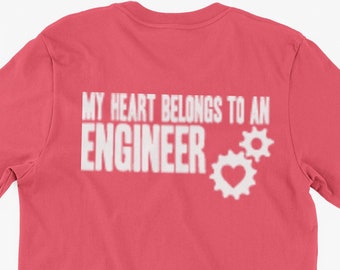 Funny Engineer T-Shirt My Heart Belongs To An Engineer Gifts For Friends Family Men Woman Ladies Youth Kids Unisex T-Shirt