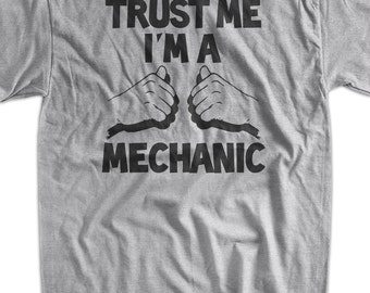 Trust Me I'm A Mechanic Father's Day Christmas Gift Cars T-Shirt Mens Ladies Women Kid Youth Funny