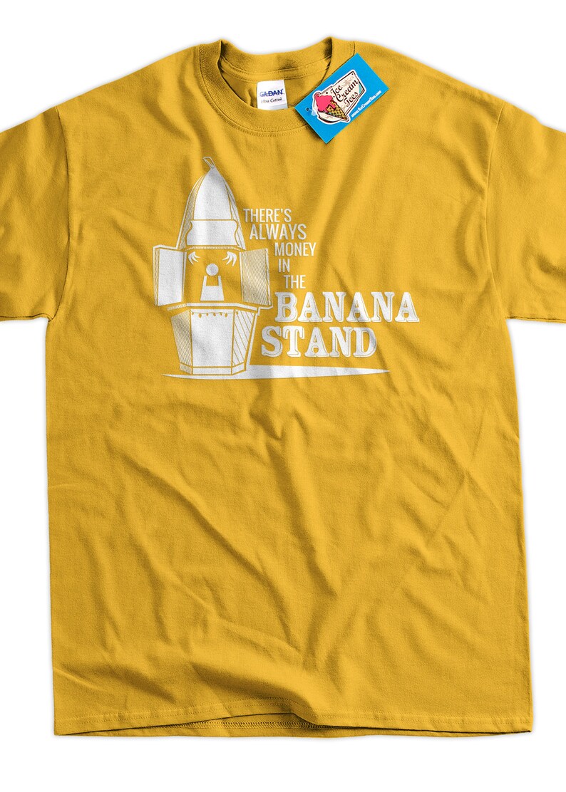 Banana Stand Tshirt Always Money in the Banana Stand T Shirt Etsy