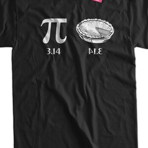 Funny Math T-Shirt Geek Pi 3.14 Pie T-Shirt Gifts for Dad Screen Printed T-Shirt Tee Shirt Mens Ladies Womens Youth Kids