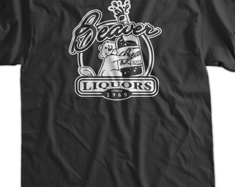 Beaver Liquors T-Shirt - Screen Printed TShirt Ladies Womens Funny Tee Geek Sexy Alcohol