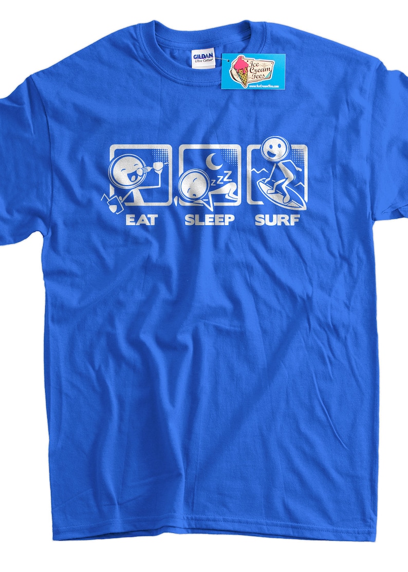 Funny Surfing T-shirt Surfer Wave V3 Eat Sleep Surf T-shirt Gifts for Dad Screen Printed T-Shirt Tee Shirt Mens Ladies Womens Youth Kids image 1