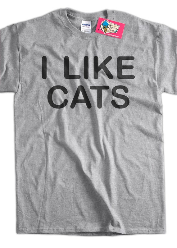 I like cats shirt tshirt funny Cat Kitten Meow Funny Geek | Etsy
